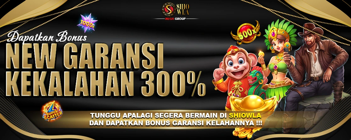 BONUS NEW GARANSI KEKALAHAN 300%